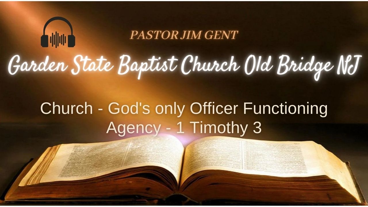 Church - God's only Officer Functioning Agency - 1 Timothy 3_Lib